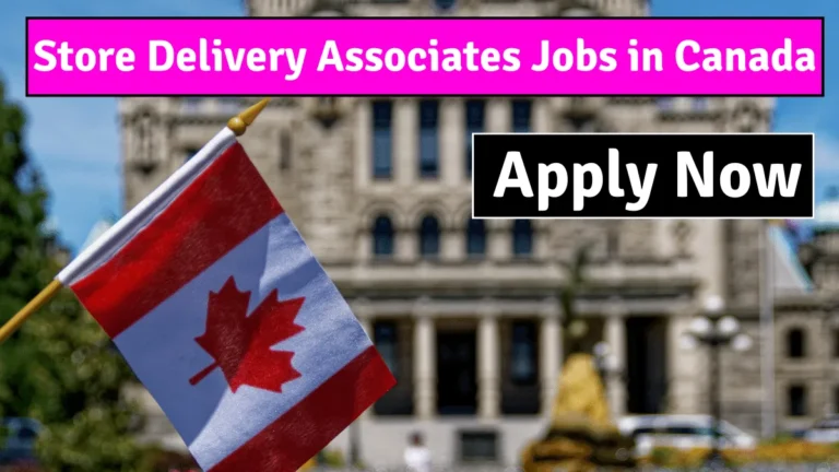 Store Delivery Associates Jobs in Canada 2025